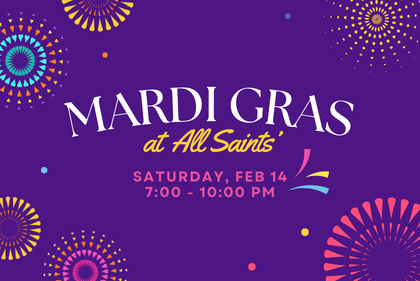 Mardi Gras at All Saints'