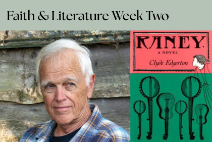 Faith &amp; Literature Week Two