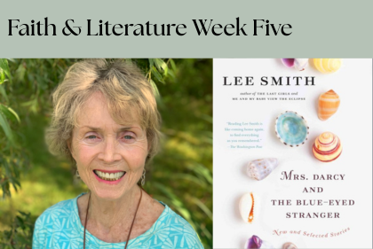 Faith &amp; Literature Week Five