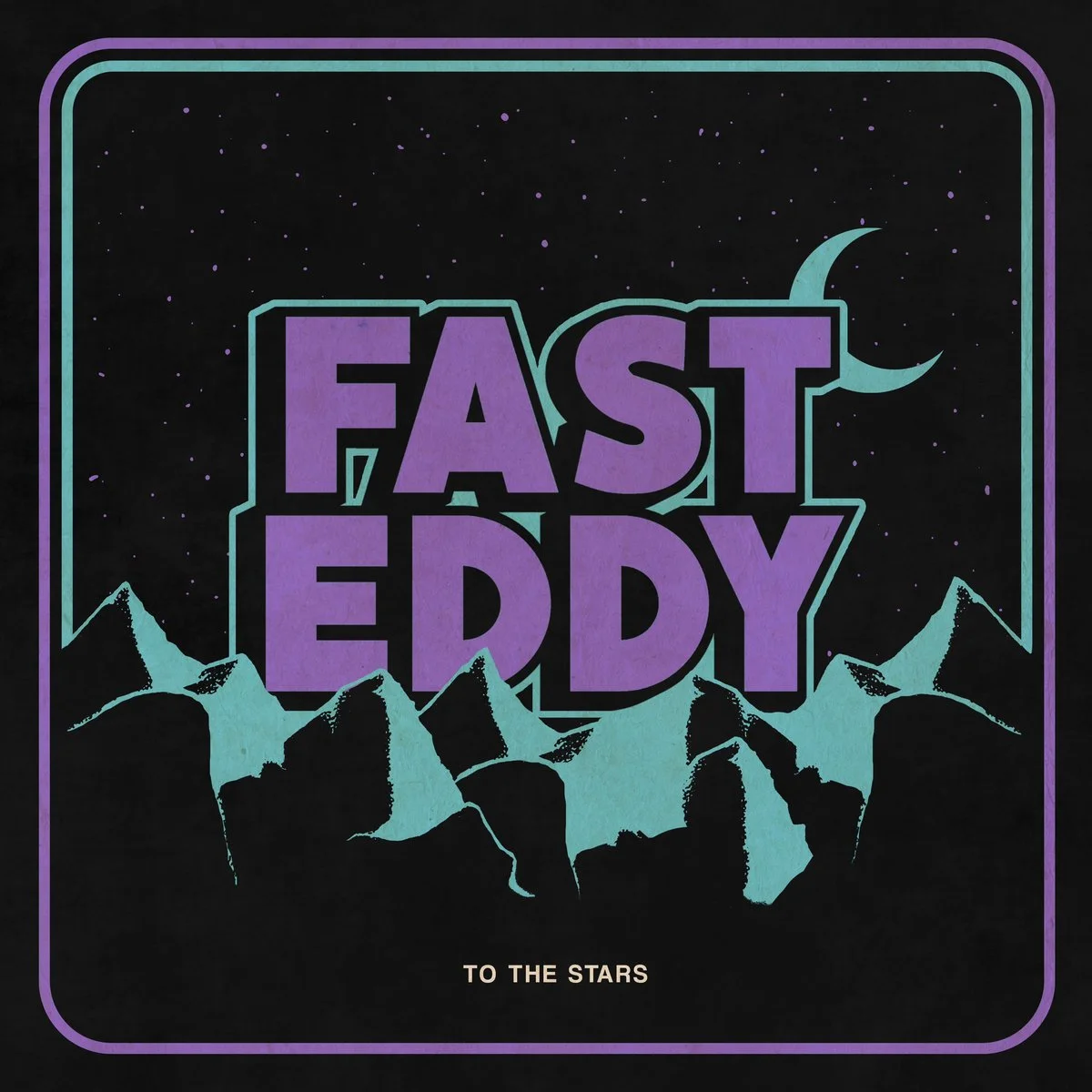 FAST EDDY - TO THE STARS (2024 - ALBUM)