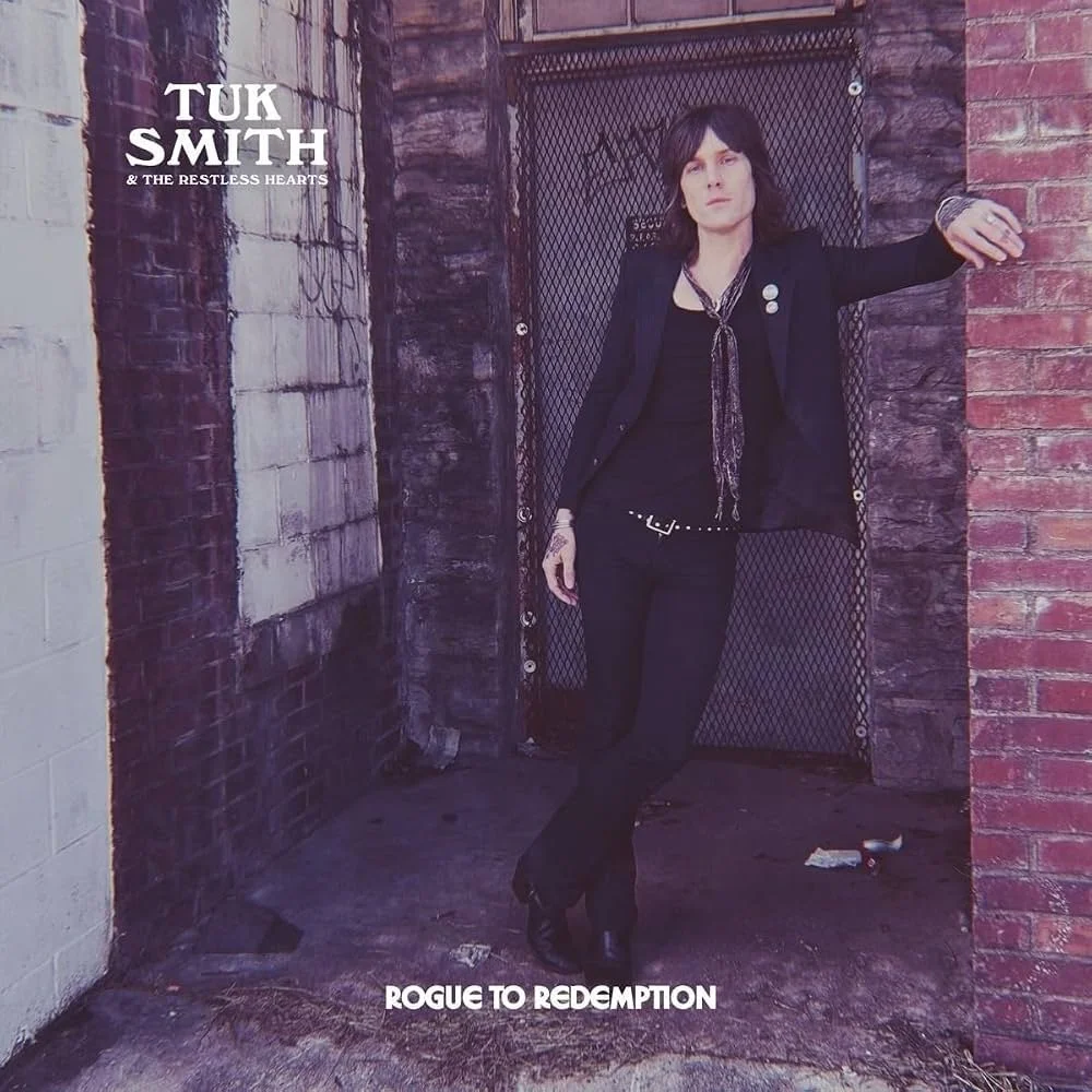 TUK SMITH & THE RESTLESS HEARTS - ROUGE TO REDEMPTION (2024 - ALBUM)