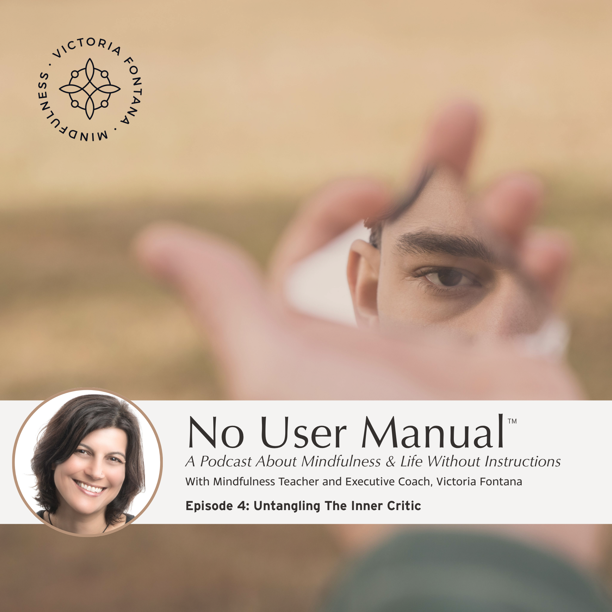 Episode 4: Untangling The Inner Critic