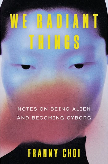 Choi_We Radiant Things.png
