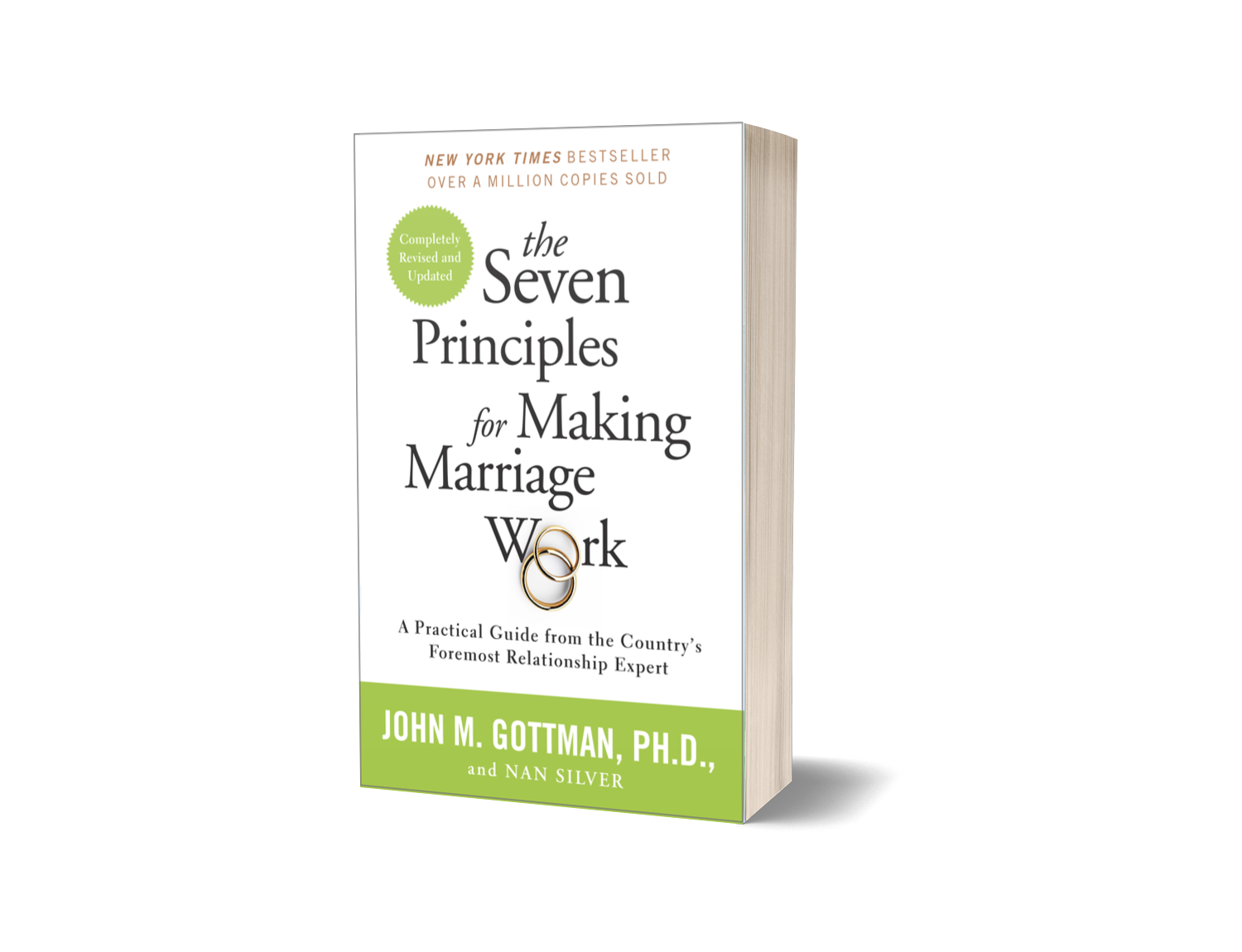 The Seven Principles for Making Marriage Work by John Gottman, PhD and Nan Silver