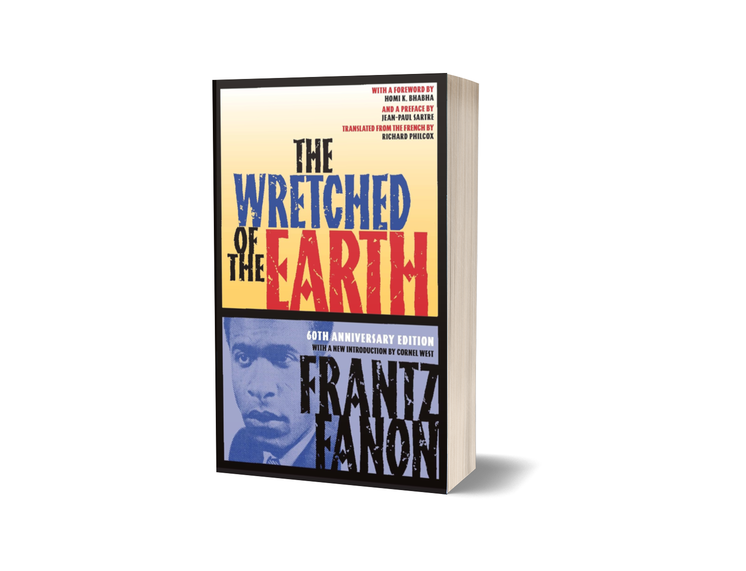 The Wretched of the Earth by Frantz Fanon