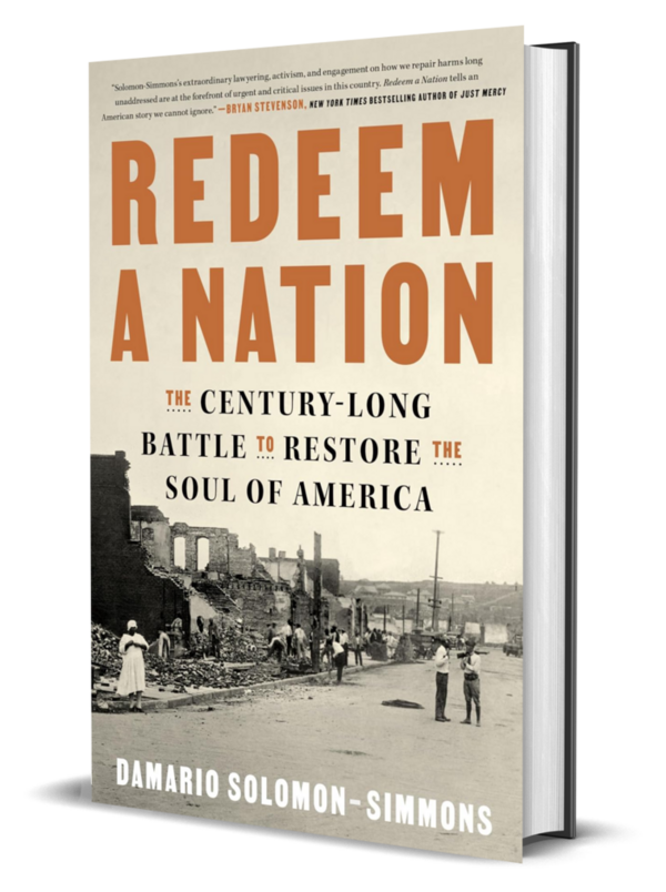 Redeem a Nation — The Century Long Battle to Restore the Soul of America by Damario Solomon-Simmons