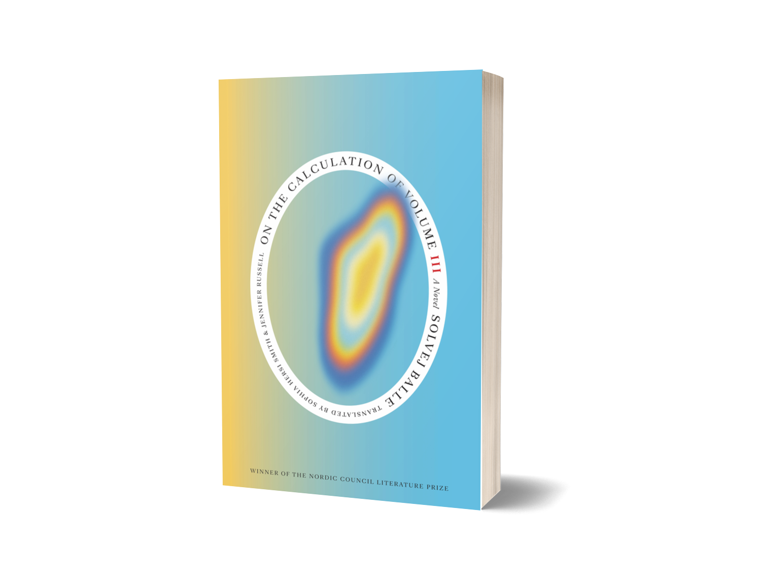 On the Calculation of Volume (Book III) by Solvej Balle