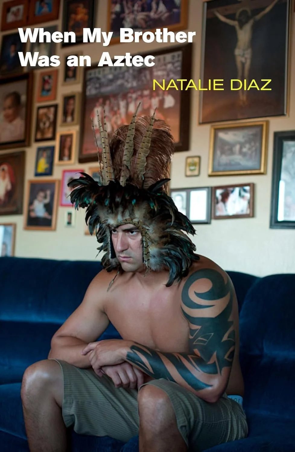 Diaz_When My Brother Was An Aztec.jpg