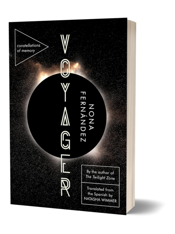 Voyager — Constellations of Memory by Nona Fernandez
