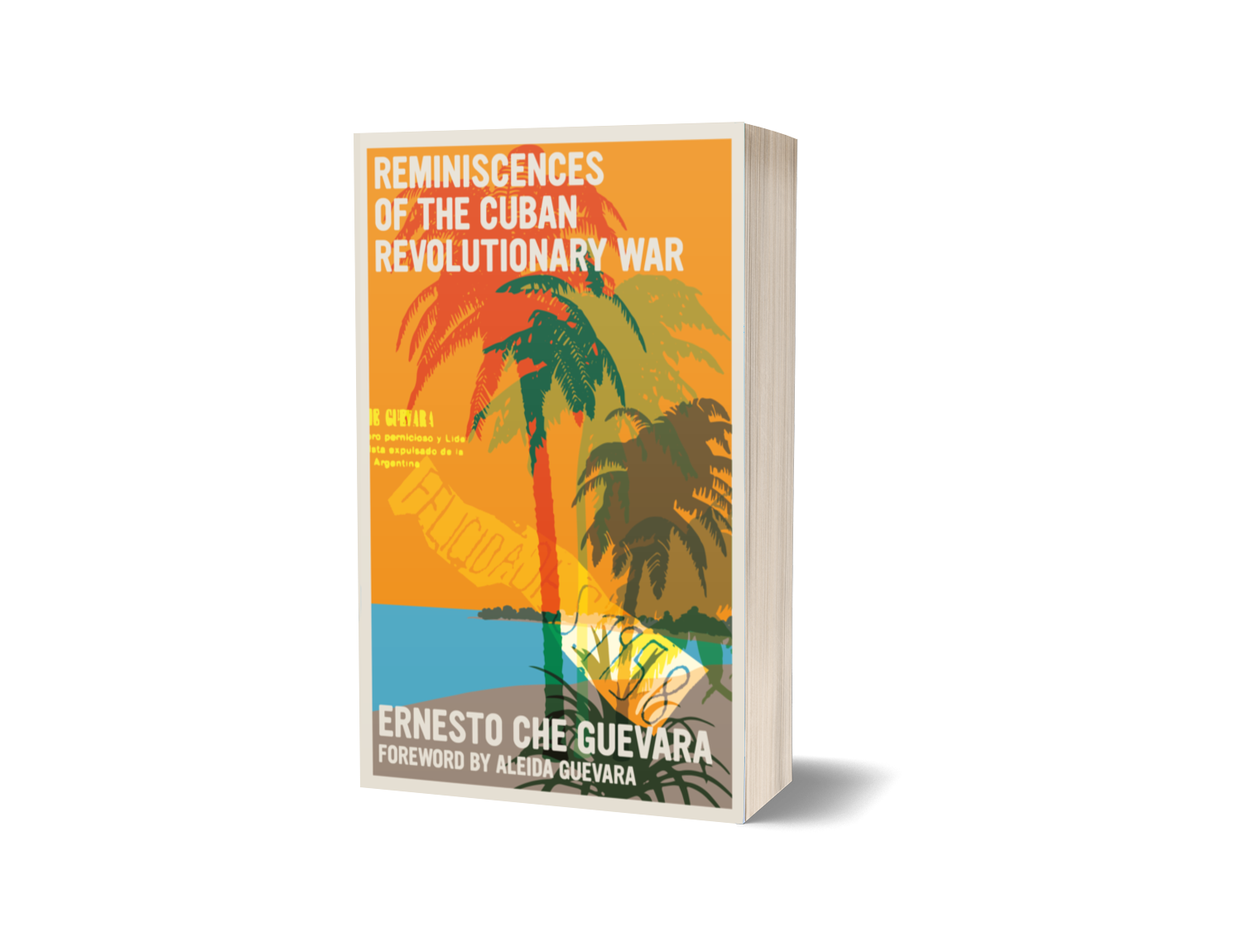 Reminiscences of the Cuban Revolutionary War by Ernesto Che Guevara