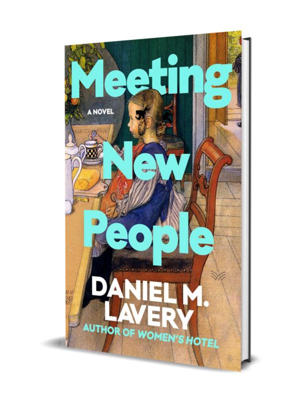 Meeting New People by Daniel M Lavery