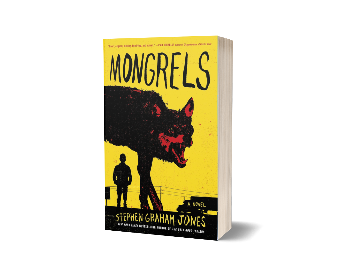 Mongrels — A Novel by Stephen Graham Jones