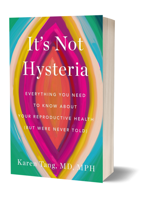 It's Not Hysteria by Dr. Karen Tang