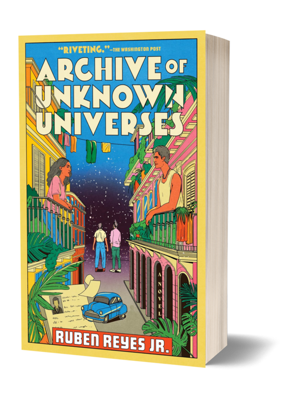Archive of Unknown Universes by Ruben Reyes Jr.