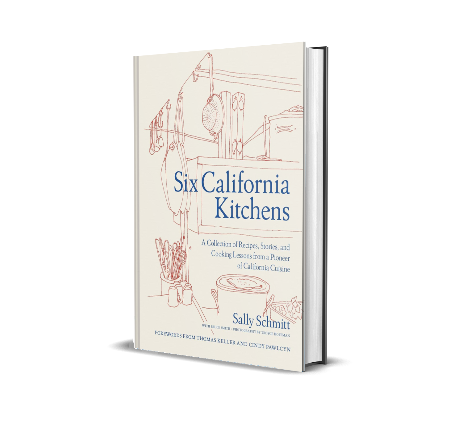 Six California Kitchens — A Cookbook by Sally Schmitt
