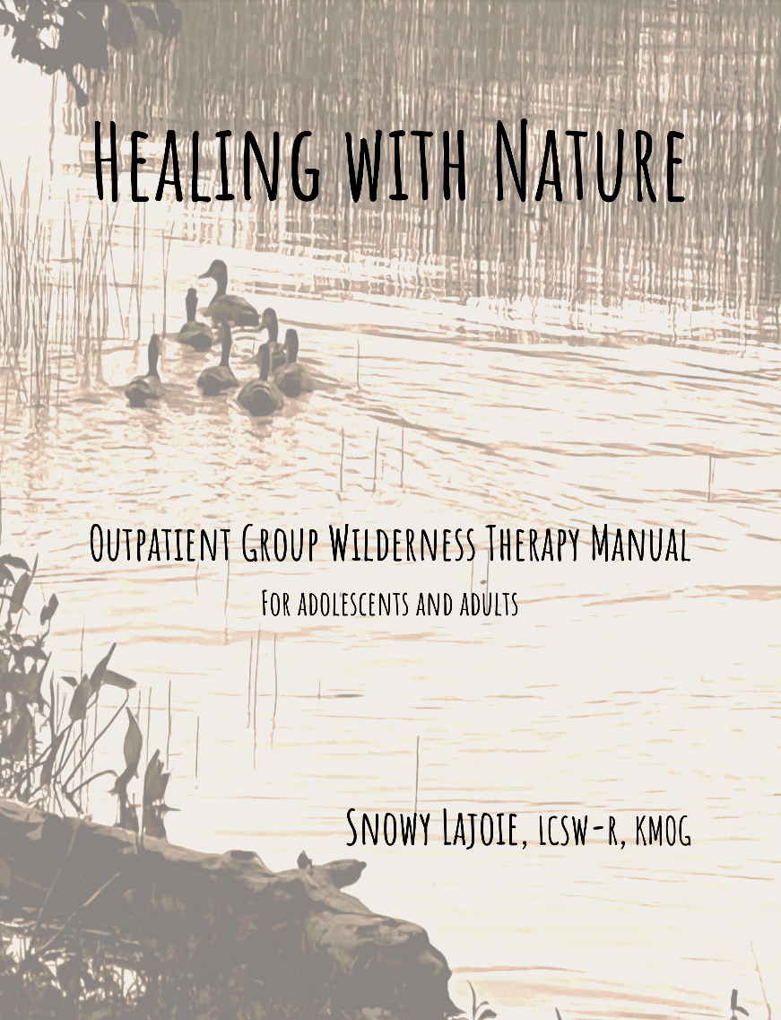Healing with Nature: Outpatient Group Wilderness Therapy Manual for Adolescents and Adults (PDF)