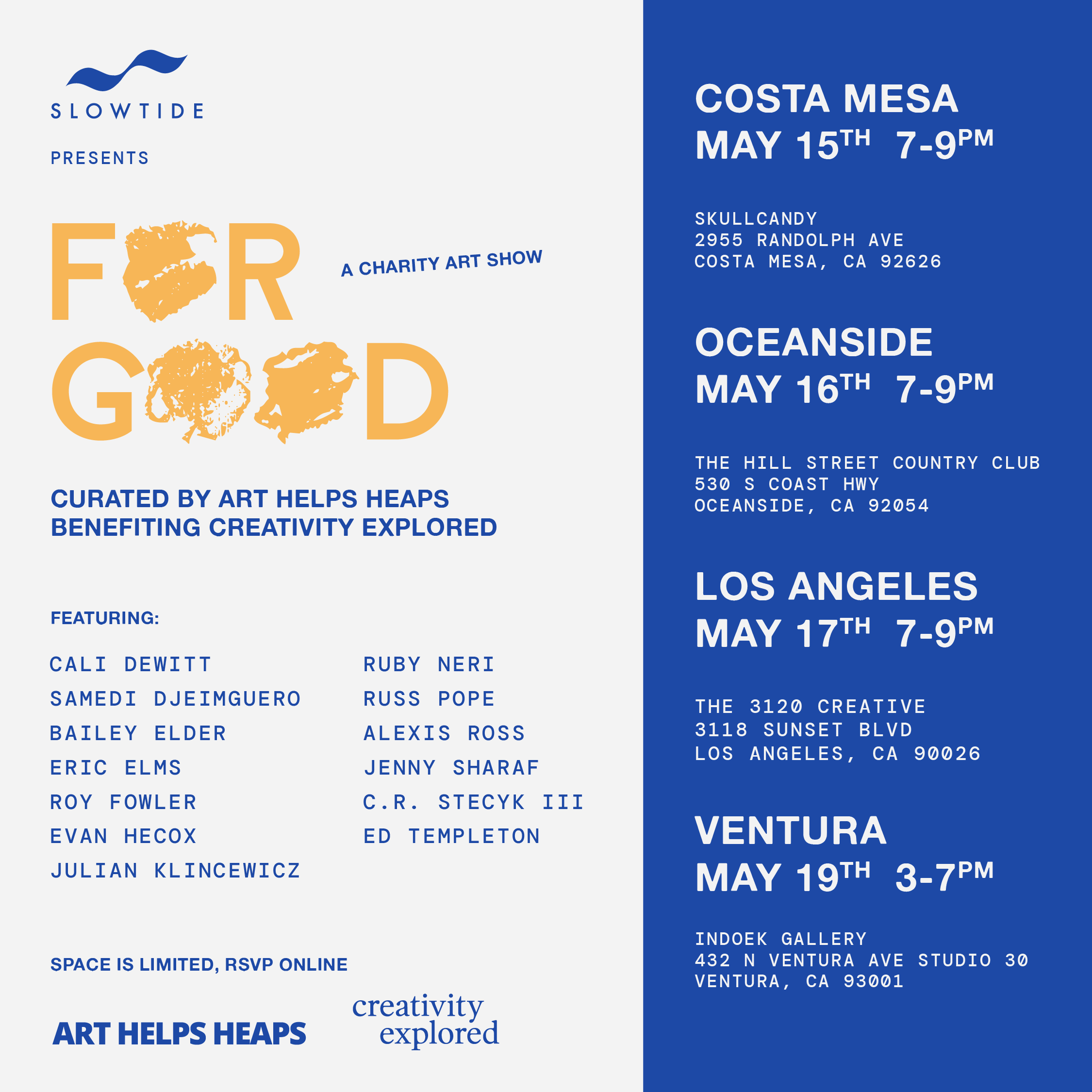 You Should Go: Slowtide x Art Helps Heaps In And Around LA