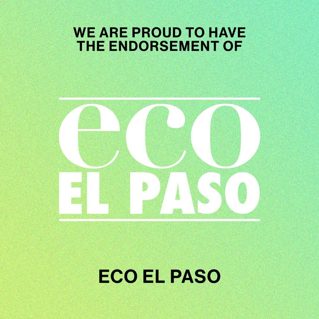 We are excited to announce a continued endorser ✅ of the El Paso Climate Charter &bull; Prop K☀️

💫Eco El Paso💫 @ecoelpaso 

We are proud and honored to have their endorsement 🤩