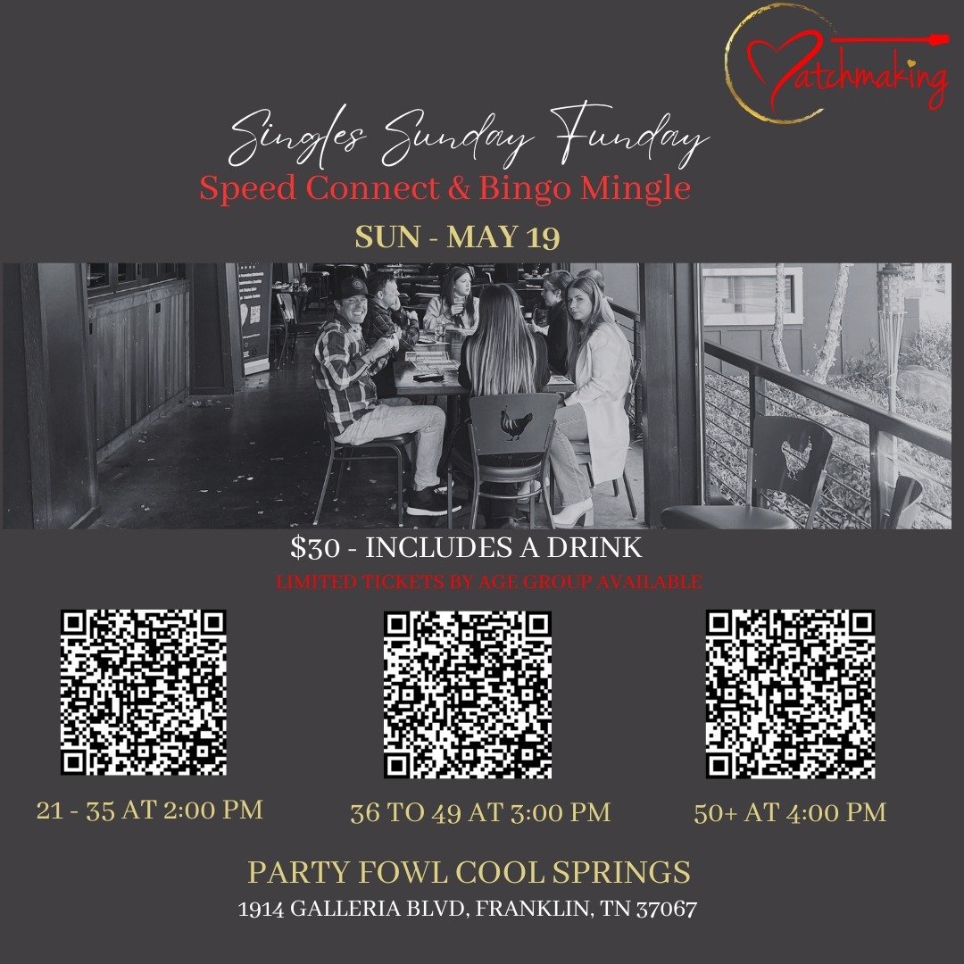 Tired of dating apps? Join us for an unforgettable afternoon of connection! 🎉

📅 Date: May 19th
⏰ Time: 2-6pm (time by age group)
📍 Location: Party Fowl Cool Springs

Get ready for a Matchmaking Nashville event like no other! Experience an hour fi