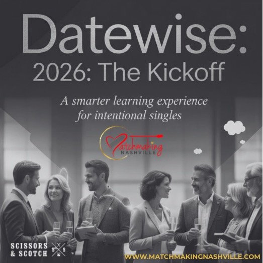 The year you finally meet the relationship you deserve starts here. 

Are you in? You can save the date Jan 24th - 6:30 - 9 pm or you can be intentional and go to matchmakingnashville.com for tickets...We see you, and can wait to meet you!