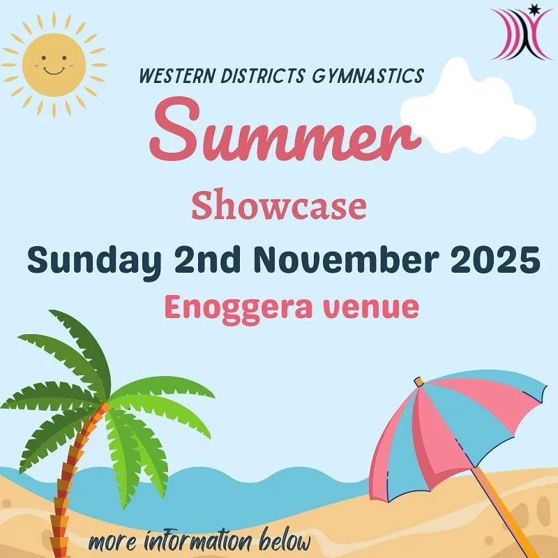 SHOWCASE INFO -
For this event we can confirm rough times prior to the event:
Sunday 2nd of November - Enoggera Venue - 180A South Pine Rd

Session 1 - All ACR &amp; TUM Gymnasts - 9am-11:30am

Session 2 - All GFA &amp; Free G Gymnasts - 12pm-1:30pm
