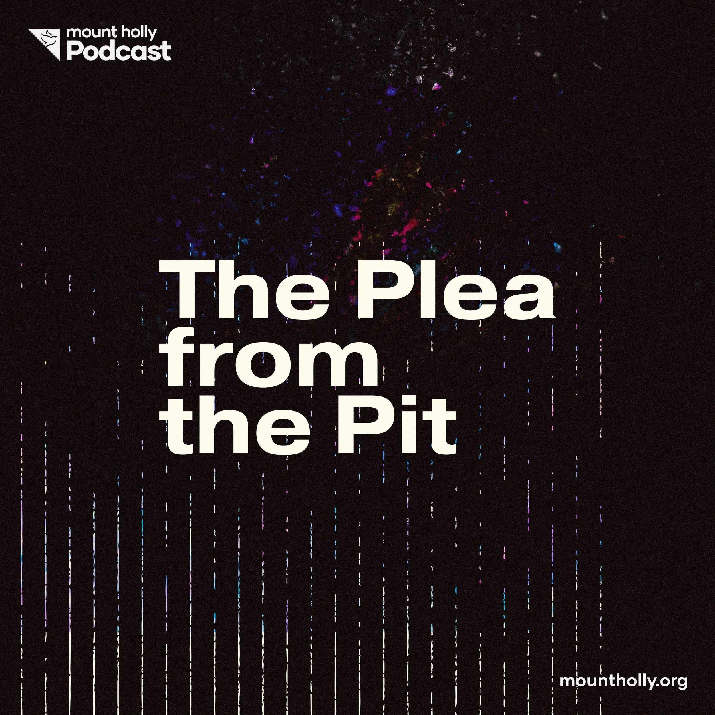 The Plea from the Pit