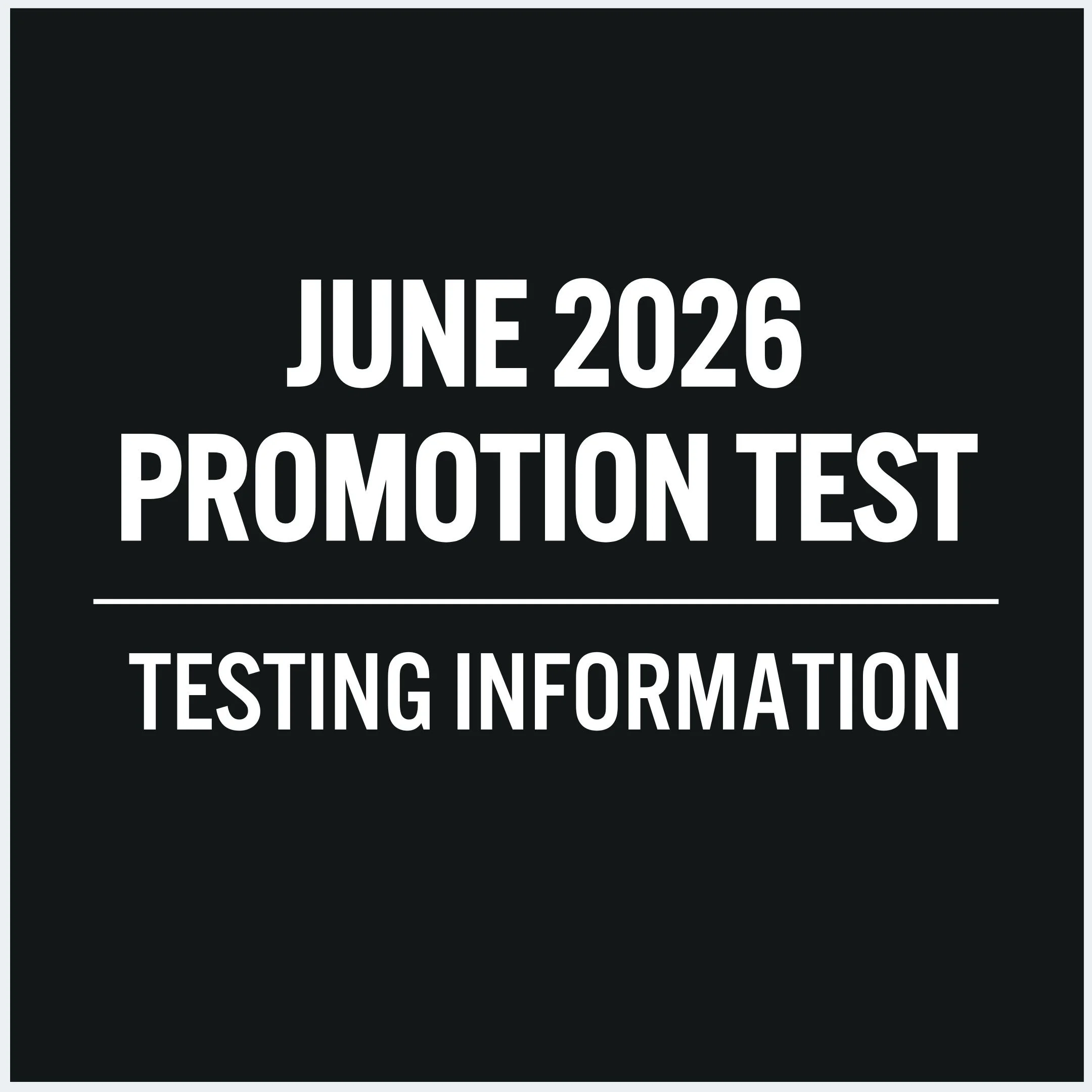 June 2026 Promotion Test Information