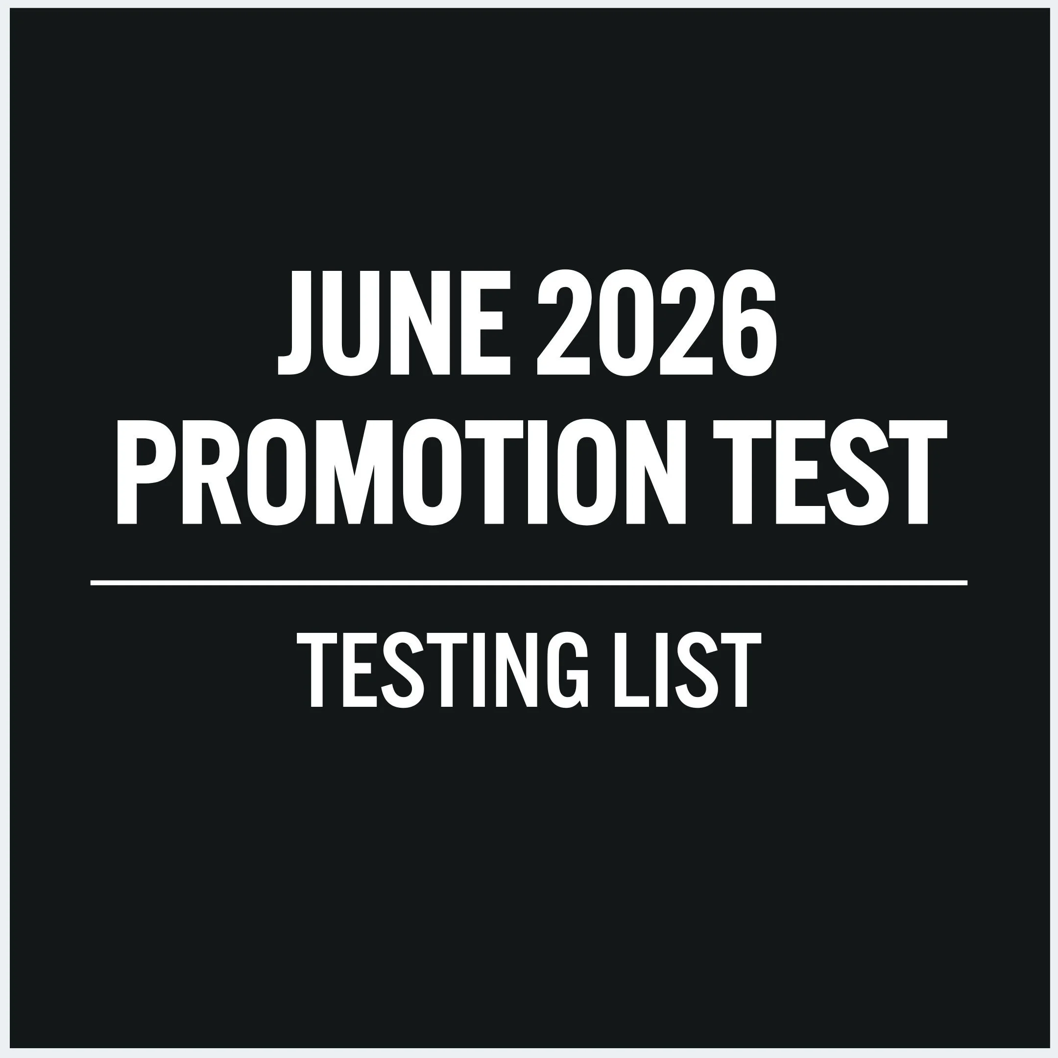June 2026 Testing List