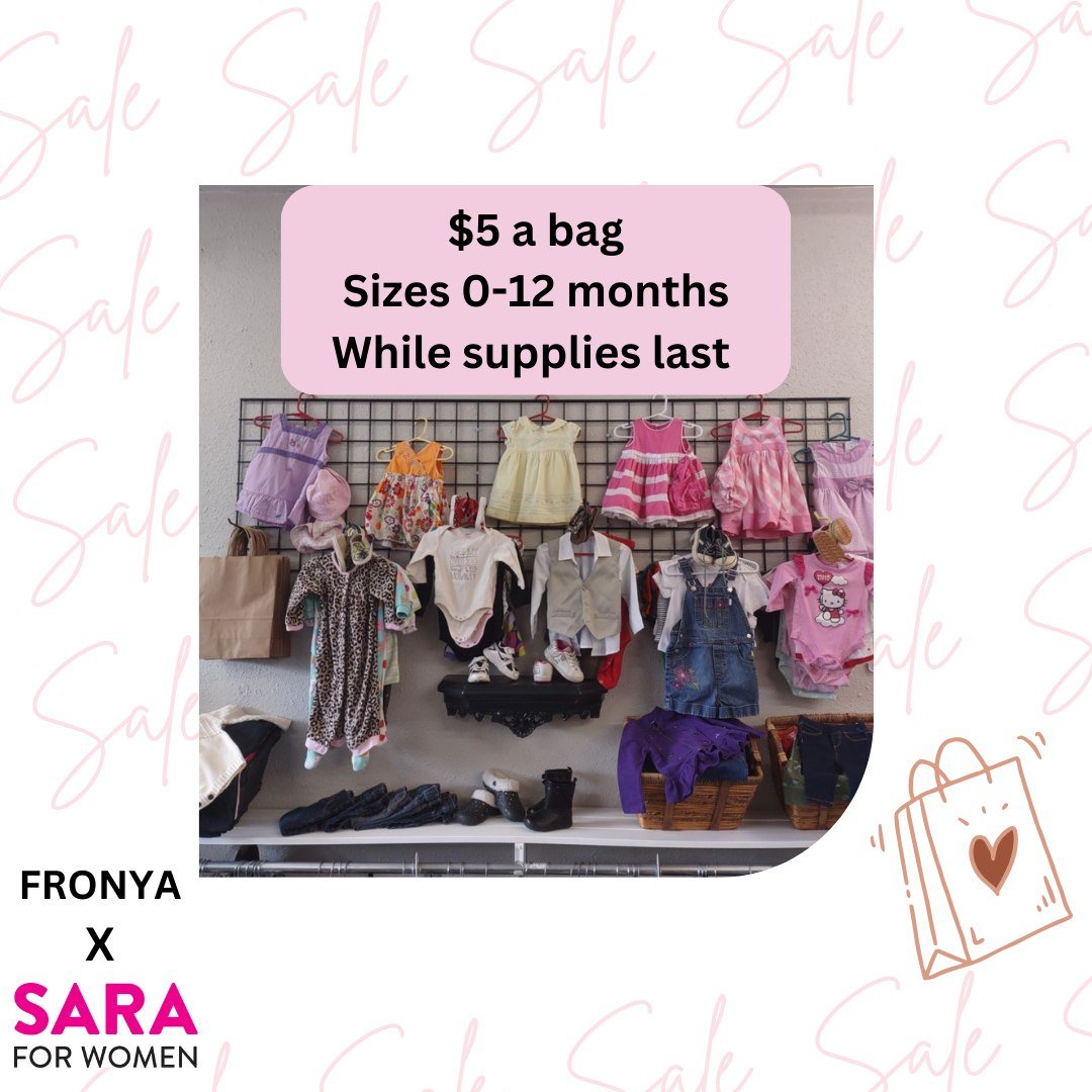 We are excited to announce that FRONYA X SARA for Women is having a baby clothing sale! $5.00 a bag while supplies last. Sizes are 0 12 months. Come and check it out at:
33173 First Ave , Misison BC V2V 1G5.
10am-5pm Tuesday-Friday 
10am-4pm Saturday