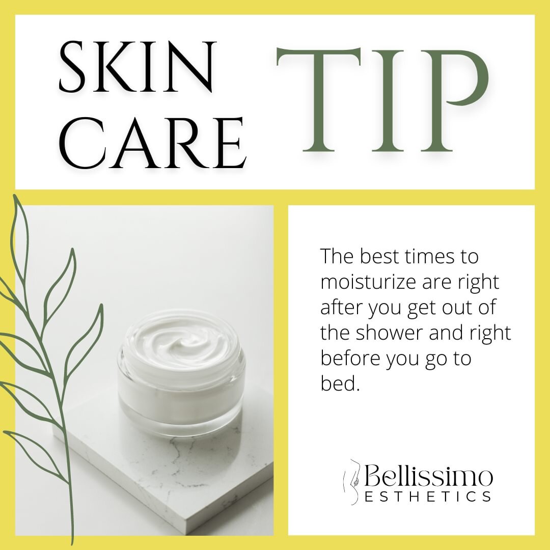 The best times to moisturize are right after you get out of the shower and right before you go to bed.

Moisturizing right after a shower helps lock in the moisture from the water, while applying moisturizer before bed allows it to deeply penetrate a
