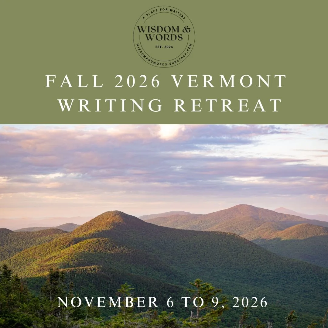 Wisdom & Words: Fall 2026 Vermont Writing Retreat