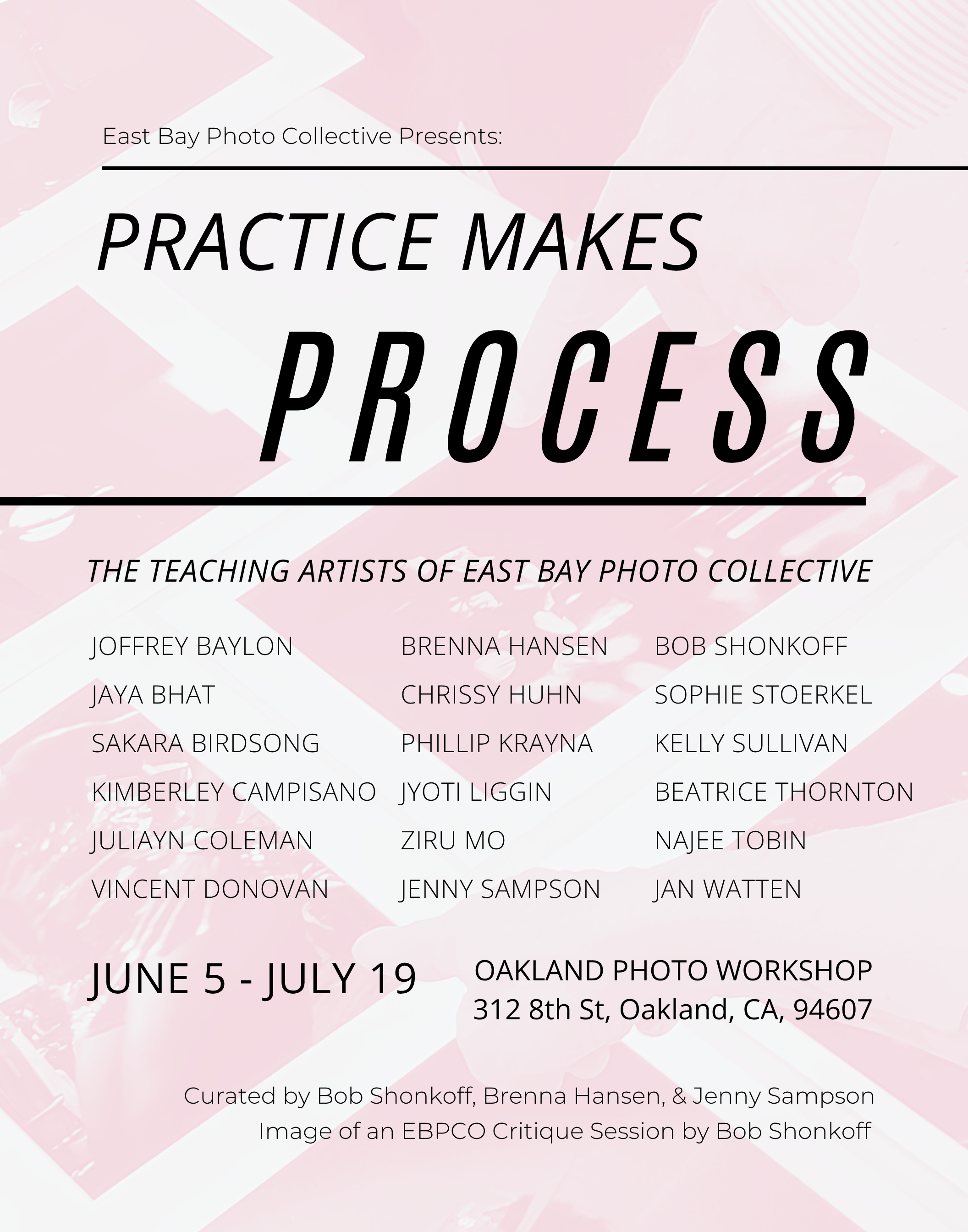 Practice Makes Process - The Teaching Artists Of the East Bay Photo Collective