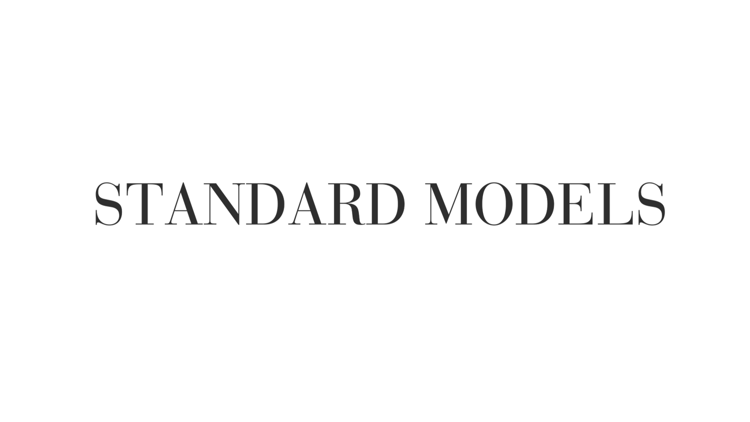 Standard Models