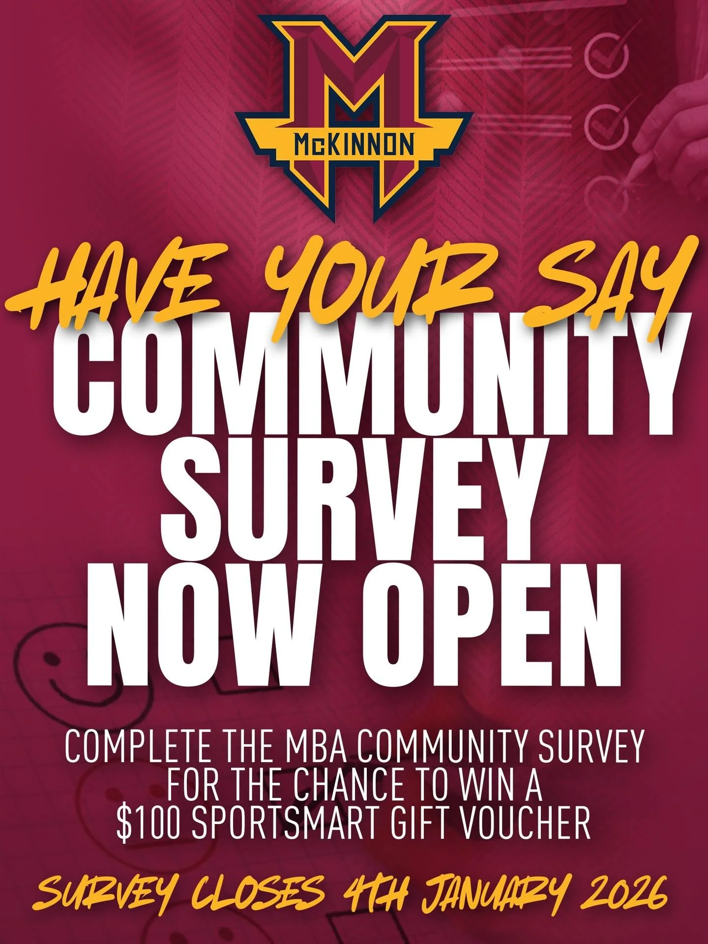 🗣️ Have Your Say: Community Survey Now Open

McKinnon Basketball is calling on players, parents, coaches, referees, volunteers, club officials and supporters to take part in our 2025 MBA Community Survey, now live and open to the entire McKinnon bas