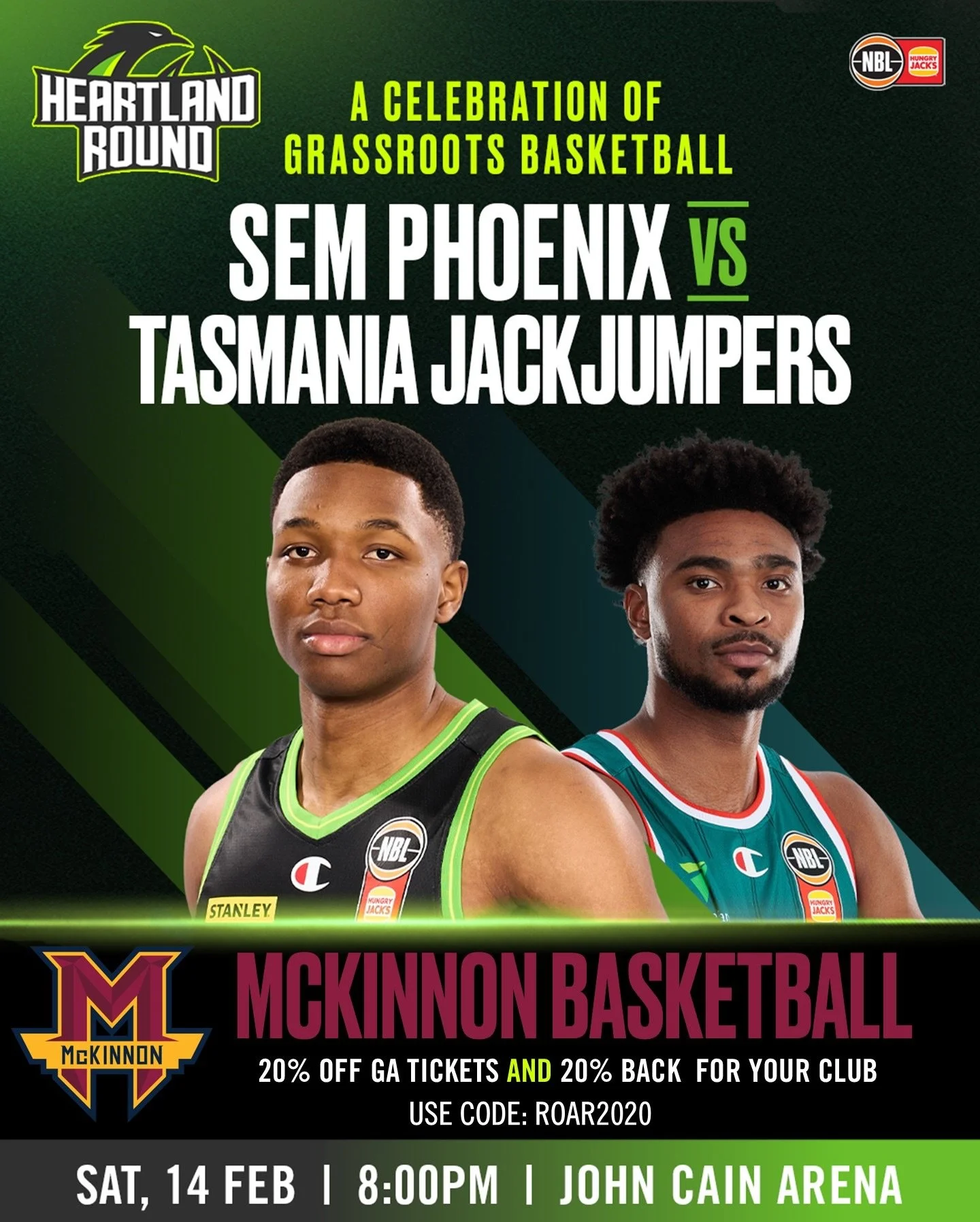 ❤️ HEARTLAND ROUND &ndash; CLUB PRIDE NIGHT ❤️

McKinnon families are invited to be part of Heartland Round as the Phoenix take on the JackJumpers 💚

🏀 SEM Phoenix vs Tasmania JJs
📅 Saturday 14 February - 8:00pm
📍 John Cain Arena

🎟️ 20% OFF tic