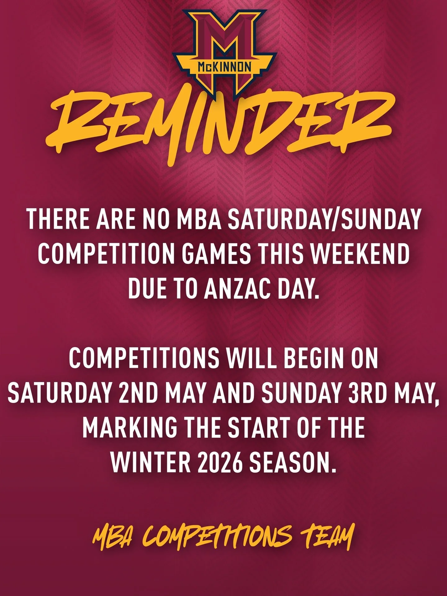 🔔 REMINDER: There are no MBA Saturday/Sunday competition games this weekend due to ANZAC Day.Competitions will begin on Saturday 2nd May and Sunday 3rd May, marking the start of the Winter 2026 season.

MBA Competitions Team