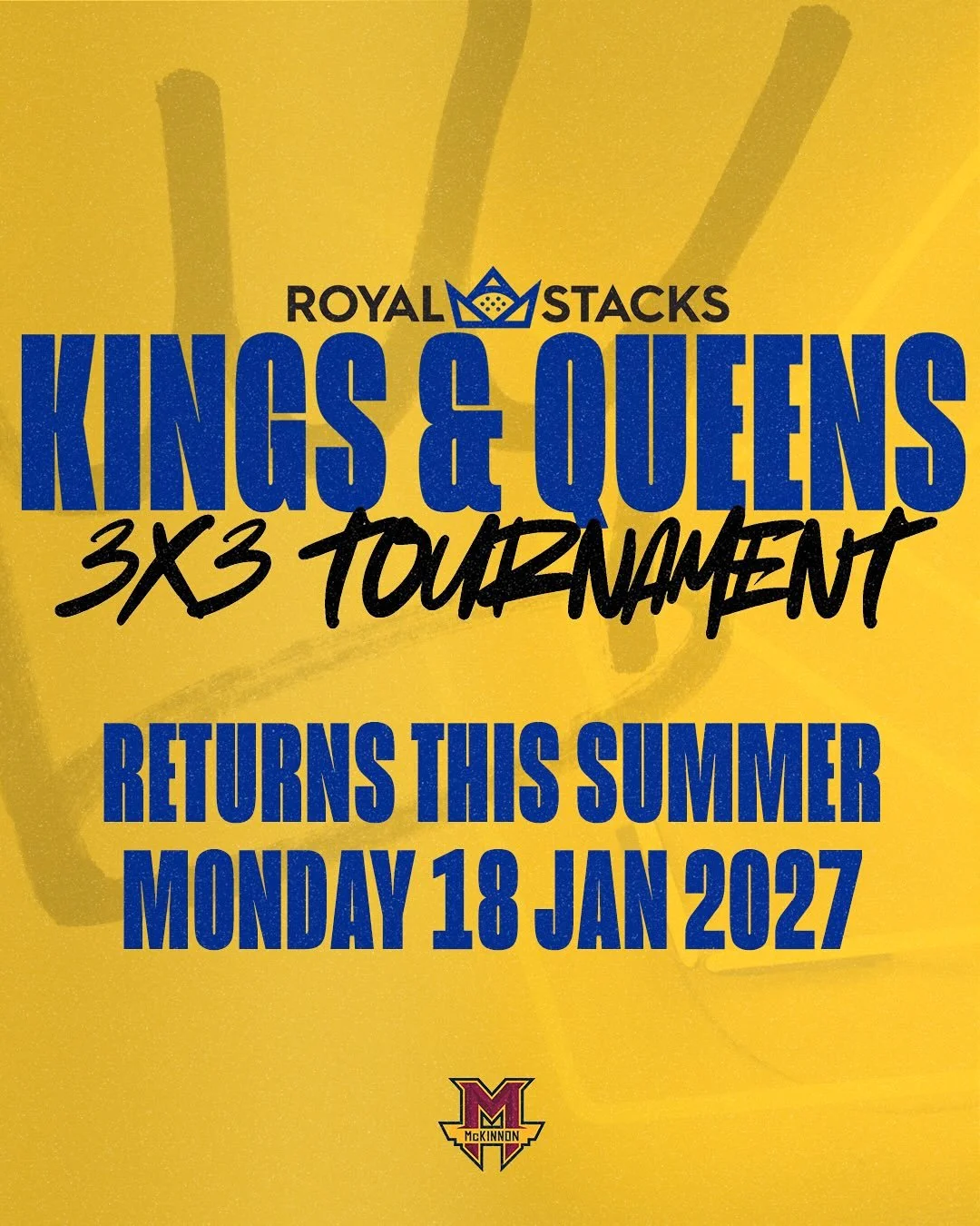 👑 KINGS &amp; QUEENS 3&times;3 IS BACK! 🏀

The Royal Stacks Kings &amp; Queens 3&times;3 Tournament returns this January for another day of fast-paced basketball!

📅 Monday 18 January 2027 📍 Bentleigh Secondary College 🏀 Boys &amp; Girls | Under