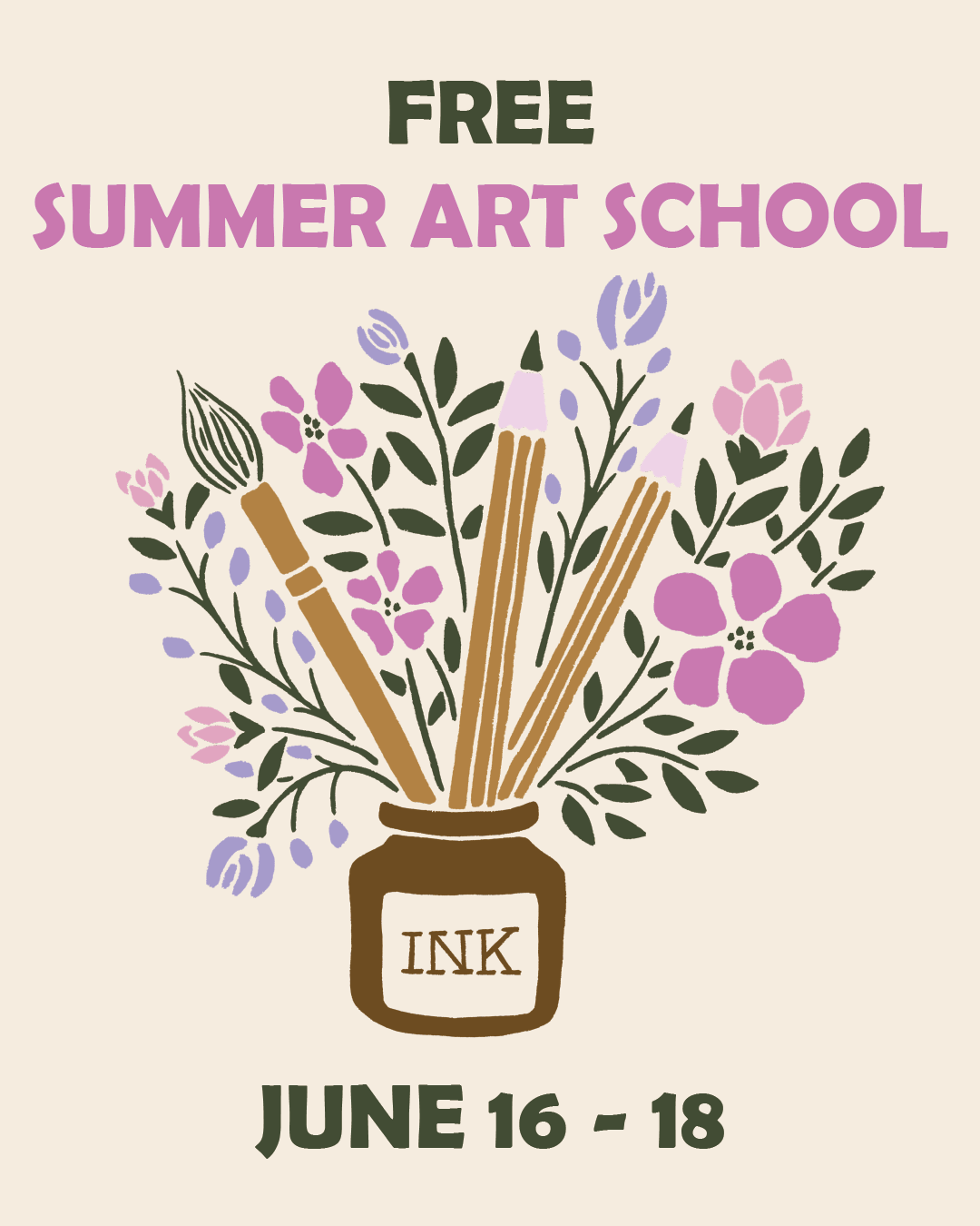 FREE SUMMER ART SCHOOL - JUNE 16-18