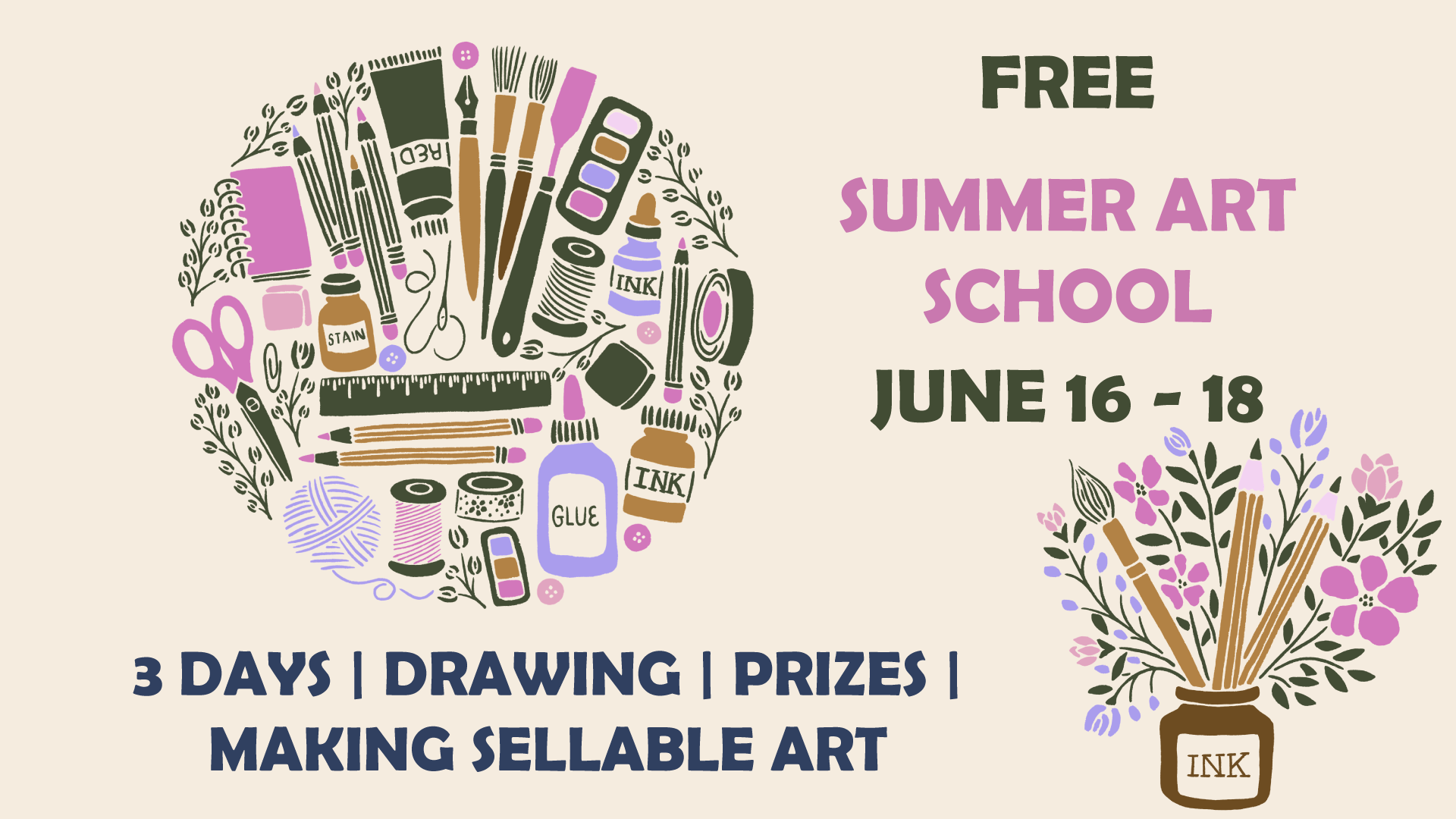 Free Summer art school june 16-18, 3 days drawing, prizes, making sellable art