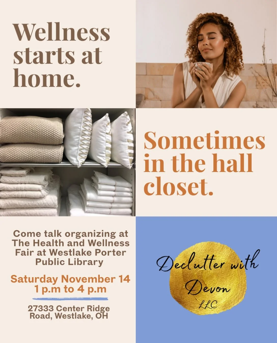 I&rsquo;ll be at the The Health and Wellness Fair at Westlake Porter Public Library  on Saturday, November 14, from 1 PM to 4 PM. It&rsquo;s at 27333 Center Ridge Road, Westlake, OH
If there&rsquo;s a room in your house you&rsquo;ve been walking past