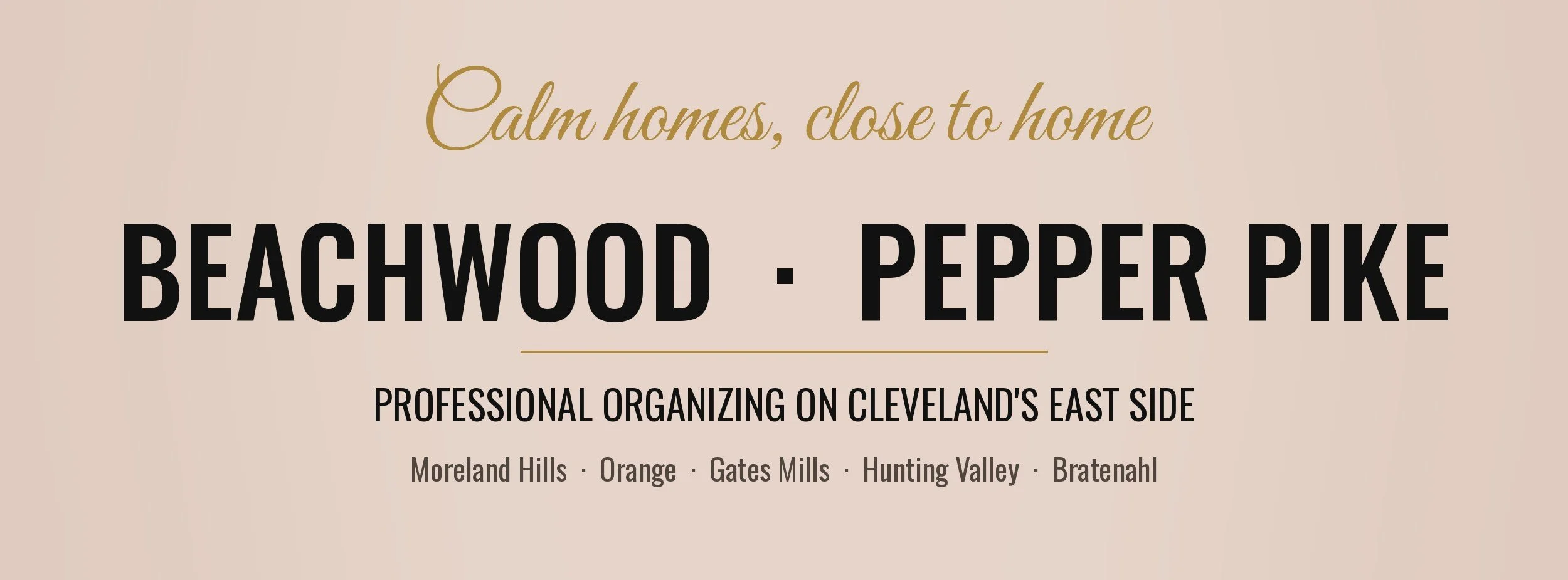 A banner with the words: Professional organizing in Beachwood and Pepper Pike on Cleveland’s east side by Declutter with Devon