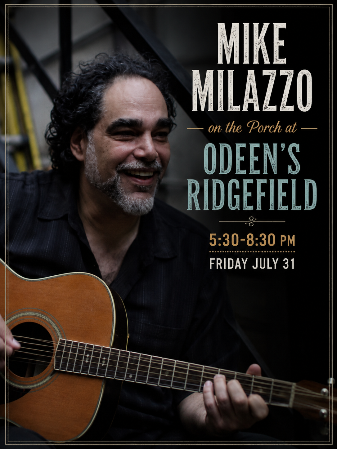 Poster featuring musician Mike Milazzo playing guitar, promoting his performance on the porch at Oden's Ridgefield on Friday, July 31, from 5:30 to 8:30 PM.