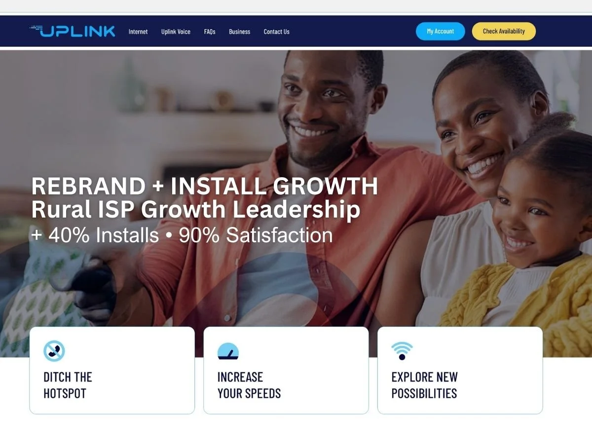  Led rebrand, outreach, and go-to-market refinement for a regional ISP expanding into underserved markets.  Result:  Stronger visibility, installs, and partnerships.  View case study  