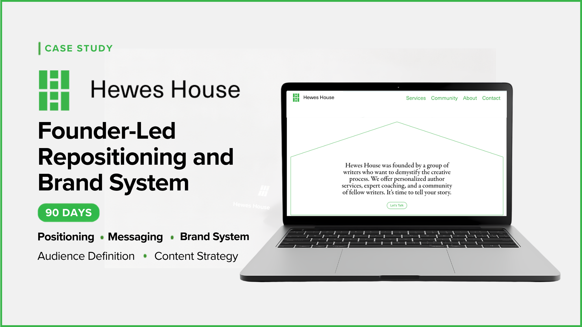 Hewes House — Founder-Led Repositioning and Brand System