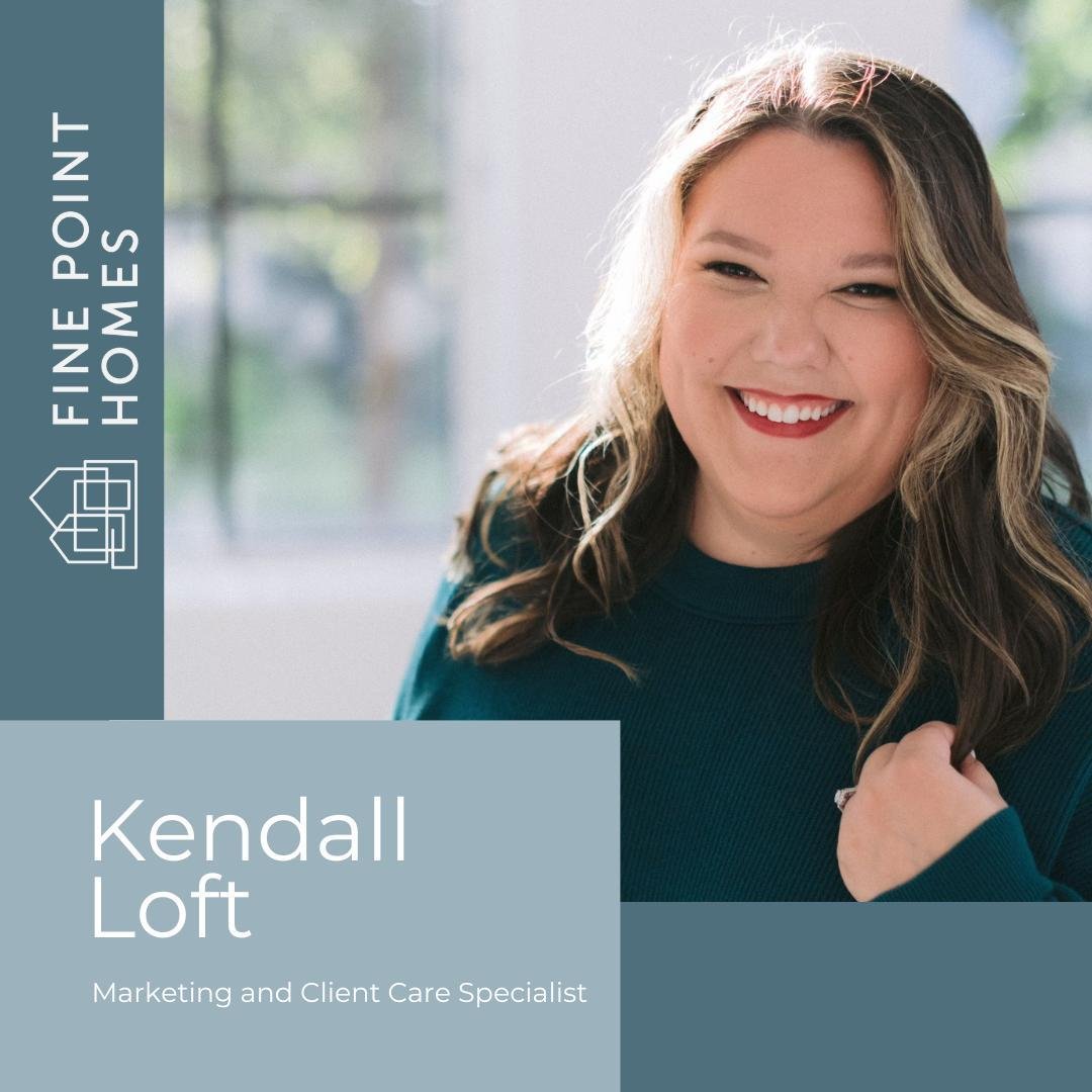 Meet Kendall Loft!
Fine Point Home&rsquo;s Marketing and Client Care Specialist! Kendall started with FPH this spring and has hit the ground running. She has taken over our social channels and is the girl behind the camera from open houses to constru