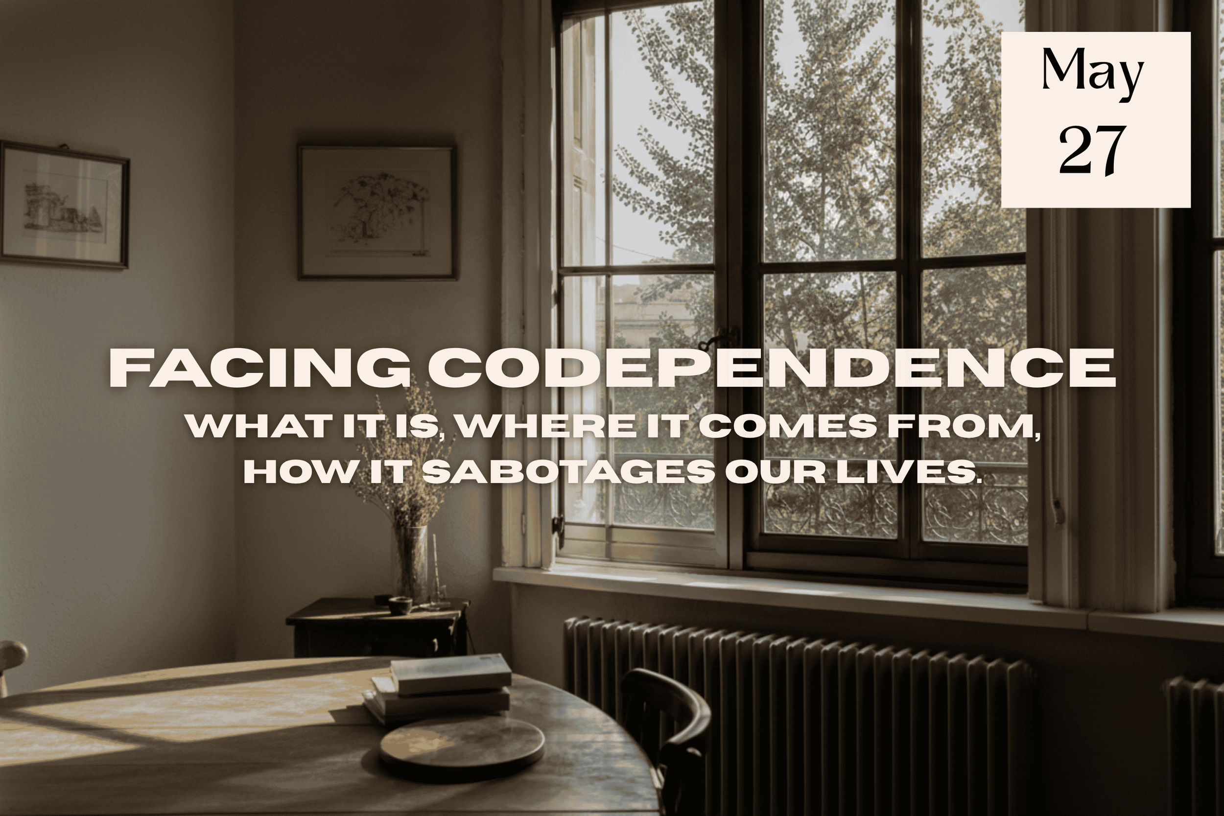 Facing Codependence: what it is, where it comes from, how it sabotages our lives.