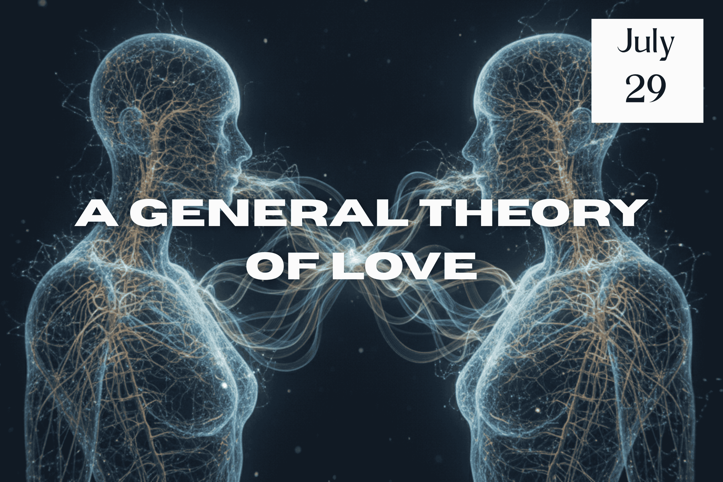 A General Theory of Love