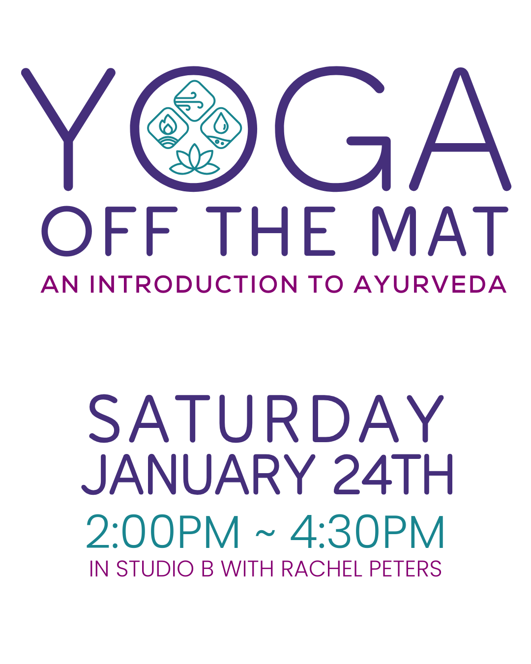 Yoga Off the Mat: An introduction to Ayurveda 