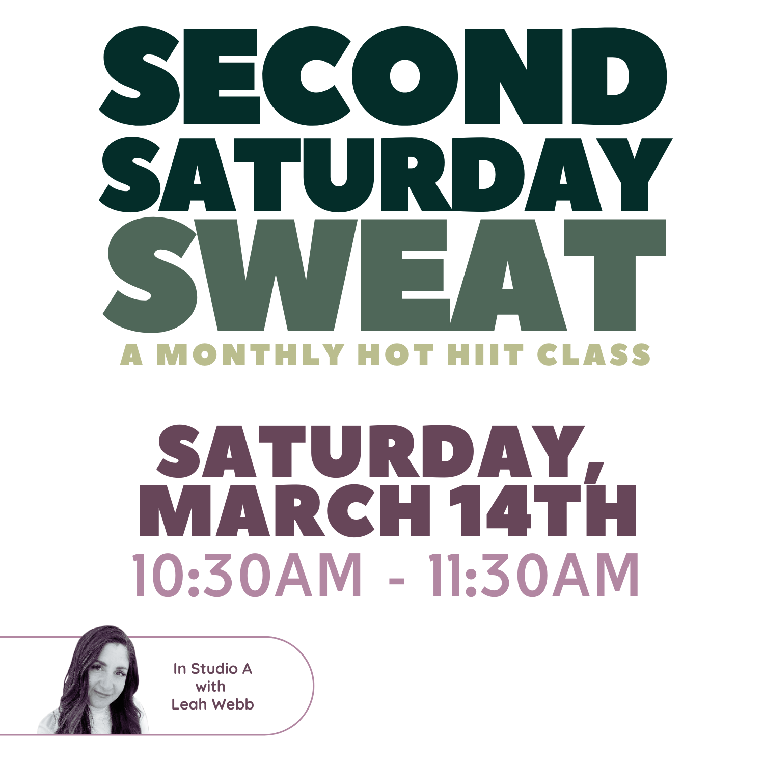 “Second Saturday Sweat”— Meets on the second saturday each month