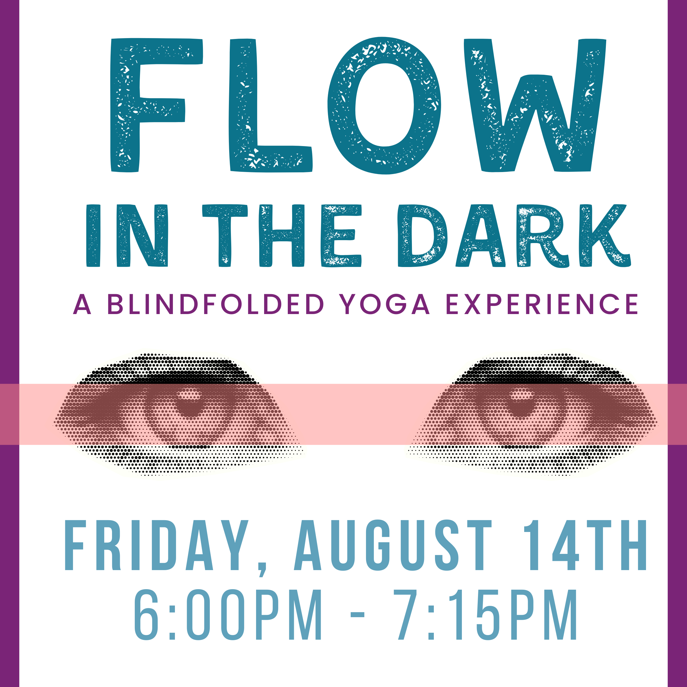 Flow in The Dark: A Blindfolded Yoga Experience
